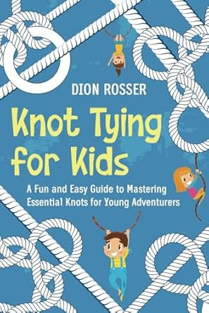 Knot Tying for Kids