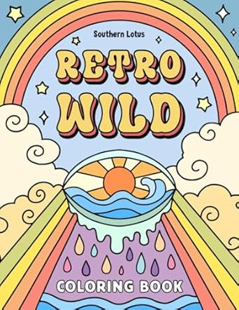 Retro Wild: Coloring Book for Adults and Teens Featuring