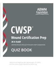 CWSP Wound Certification Prep Quiz Book