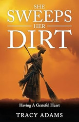 She Sweeps Her Dirt