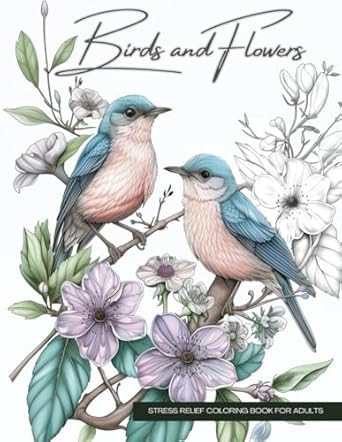 Birds and Flowers a Wildlife Coloring Book Activity for