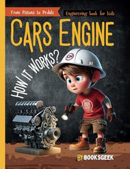 How Car Engines Work for Kids