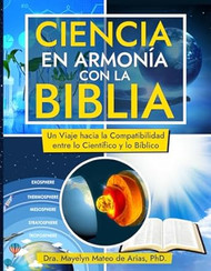 Ciencia en Armonia con la Biblia
