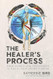 The Healer's Process