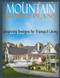 Mountain House Plans and Designs