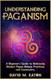 UNDERSTANDING PAGANISM