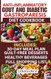 Anti-Inflammatory Gout and Diabetic Gastroparesis Cookbook
