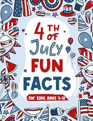 4th of July Fun Facts