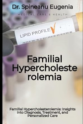 Familial Hypercholesterolemia