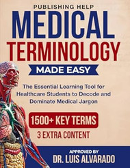Medical Terminology Made Easy