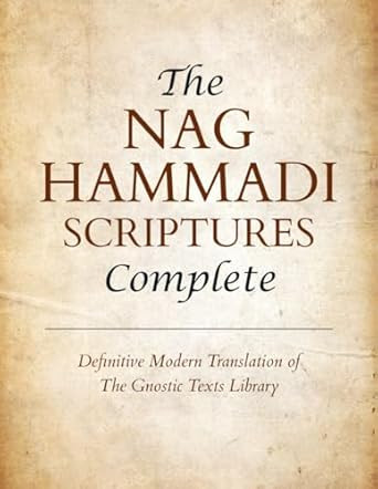 The Nag Hammadi Scriptures Complete
