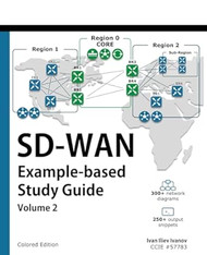 SD-WAN: Example-based Study Guide: Volume 2