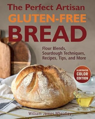 The Perfect Artisan Gluten-Free Bread