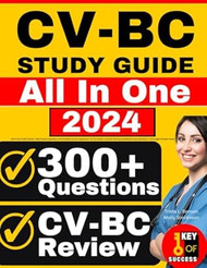 CV-BC Study Guide