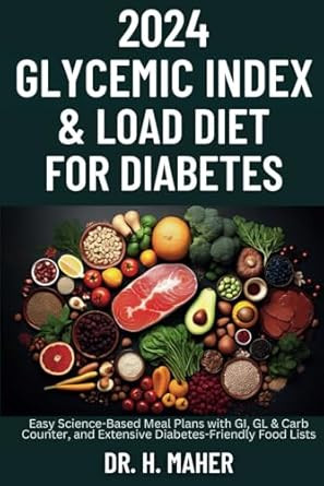 2024 Glycemic Index & Load Diet for Diabetes