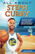All About Steph Curry