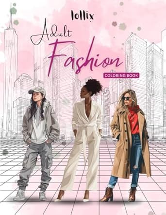 Adult Fashion Coloring Book