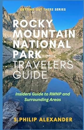 Rocky Mountain National Park Travelers Guide