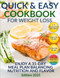 The Quick and Easy Cookbook for Weight Loss 111 Delicious