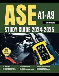Ase A1-A9 Study Guide 2024-2025