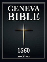 Geneva Bible 1560 Edition With Apocrypha