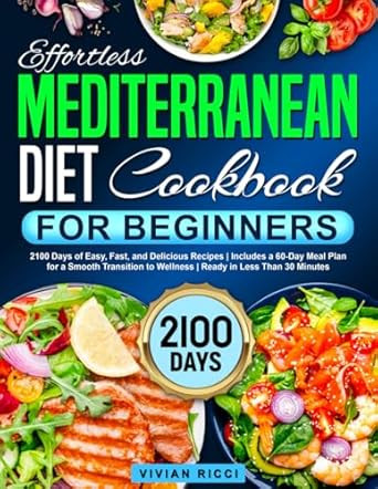 Effortless Mediterranean Diet Cookbook for Beginners