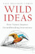 Wild Ideas