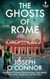 The Ghosts of Rome
