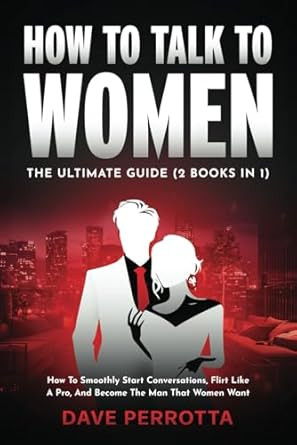 How To Talk To Women