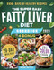 THE SUPER EASY FATTY LIVER DIET COOKBOOK