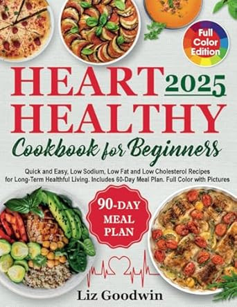 Heart Healthy Cookbook for Beginners