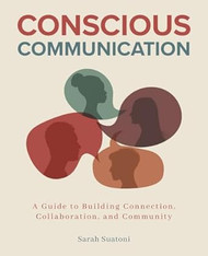Conscious Communication