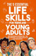 The 5 Essential Life Skills for Teens and Young Adults