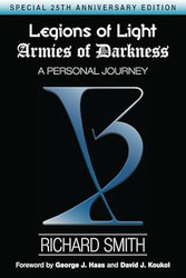 Legions of Light / Armies of Darkness: A Personal Journey