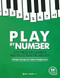 Play by Number. Simple Songs for Kids and Beginners + videos