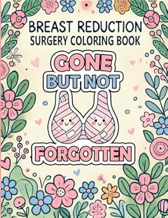 Breast Reduction Surgery Coloring Book