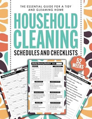 Household Cleaning Schedules and Checklists