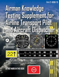 FAA-CT-8080-7D Airman Knowledge Testing Supplement for
