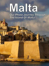 Malta: Our Photo Journey Through The Island Of Malta
