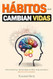 Habitos que Cambian Vidas