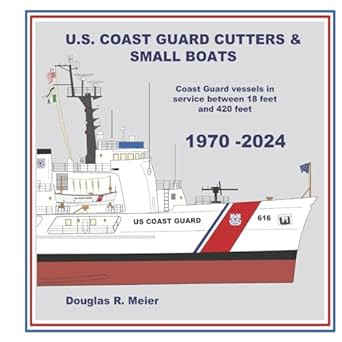 U.S. Coast Guard Cutters & Small Boats
