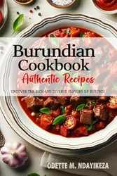 Burundian Cookbook Uncover the Rich and Diverse Flavors of