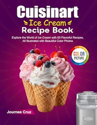 Cuisinart Ice Cream Recipe Book