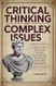 Critical Thinking For Complex Issues