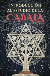Introduccion al Estudio de la Cabala de William Wynn Westcott