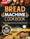 Bread Machine Cookbook