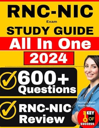 RNC-NIC Exam Study Guide