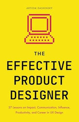 The Effective Product Designer