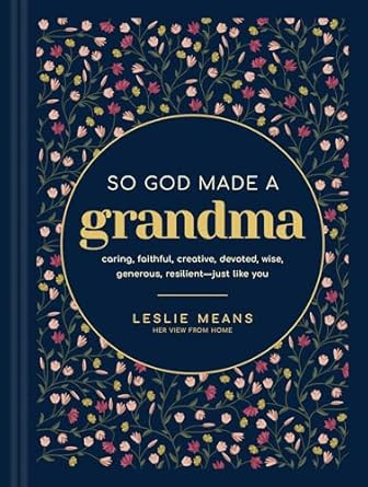 So God Made a Grandma