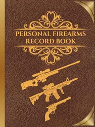 Personal Firearms Record Book